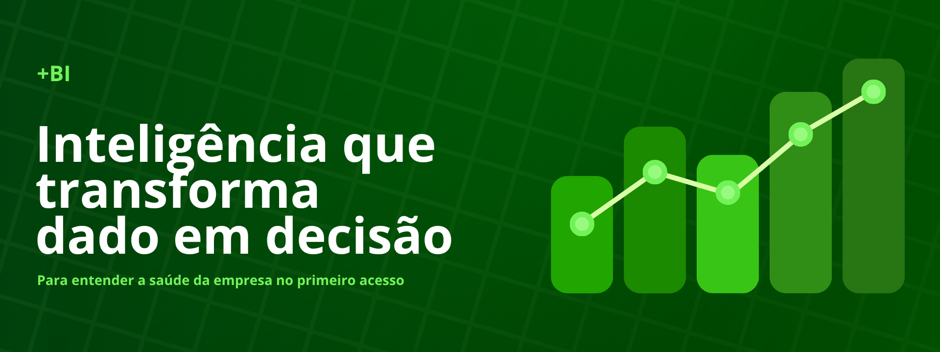 Inteligência que transforma dado em decisão