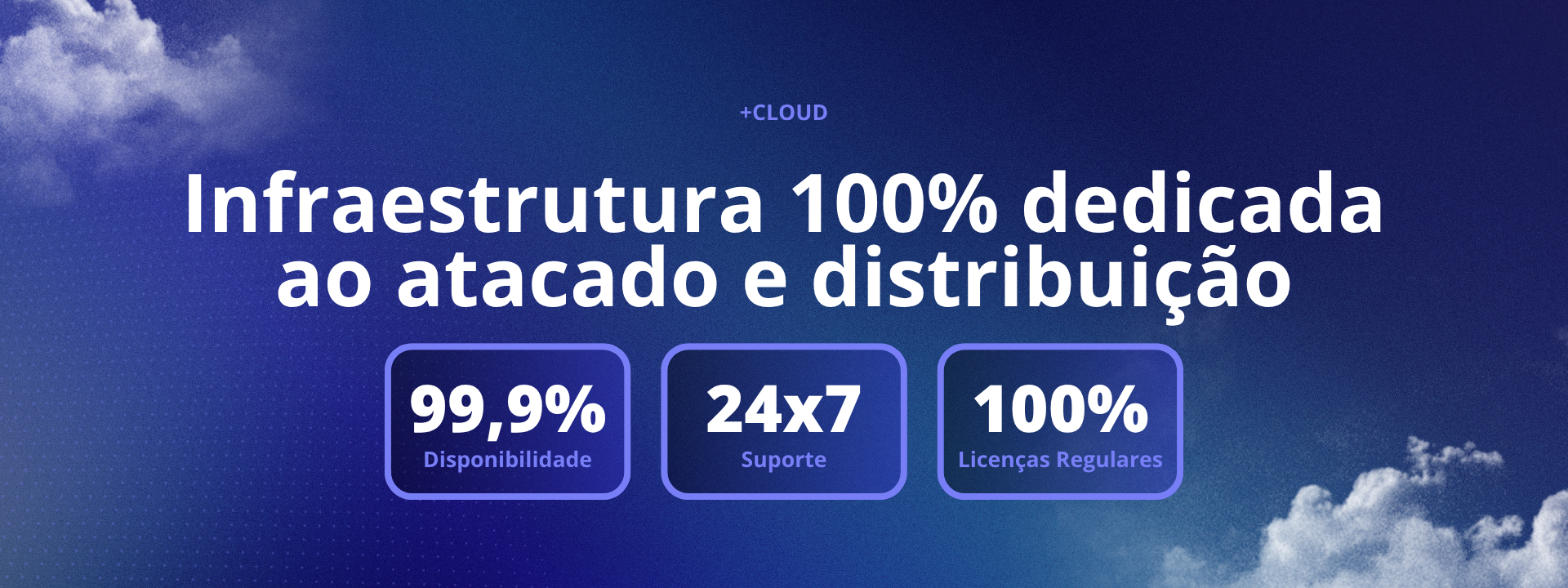Infraestrutura 100% dedicada ao atacado e distribuição